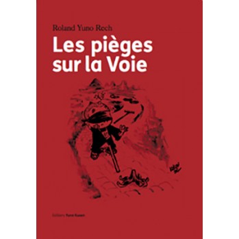 Livre "Les pièges sur la voie", Roland Yuno Rech