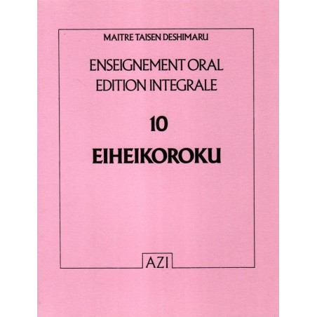 Eiheikoroku, textes zen, Taisen Deshimaru enseignements
