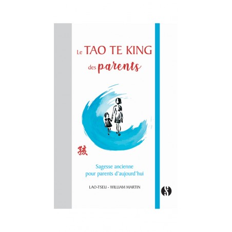 Livre : Le Tao Te King des parents