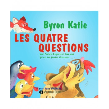 Livre : Les quatre questions pour Poulette Coquette et tous ceux qui ont des pensées stressantes. De 4 à 8 ans.
