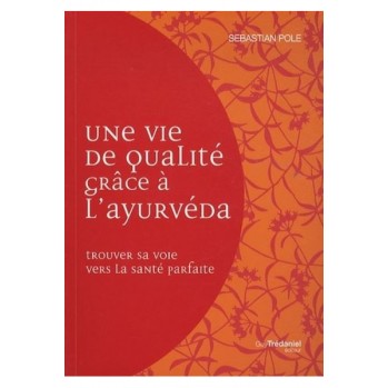 livre Une vie de qualité avec l'ayurvéda
