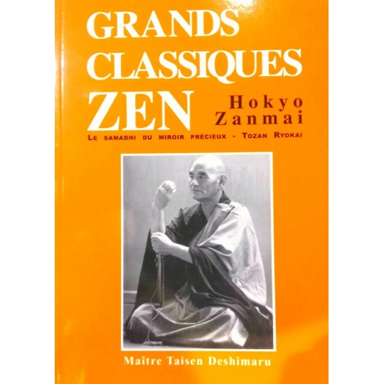 Hokyo Zanmai, textes zen, Taisen Deshimaru enseignement