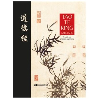 Tao Te King - Tchouang-tseu...