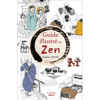 Guide illustré du Zen -...