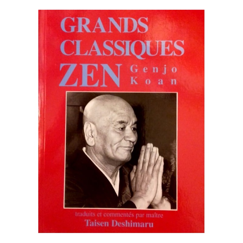 Livre Le Genjokoan, textes zen, Taisen Deshimaru enseignements