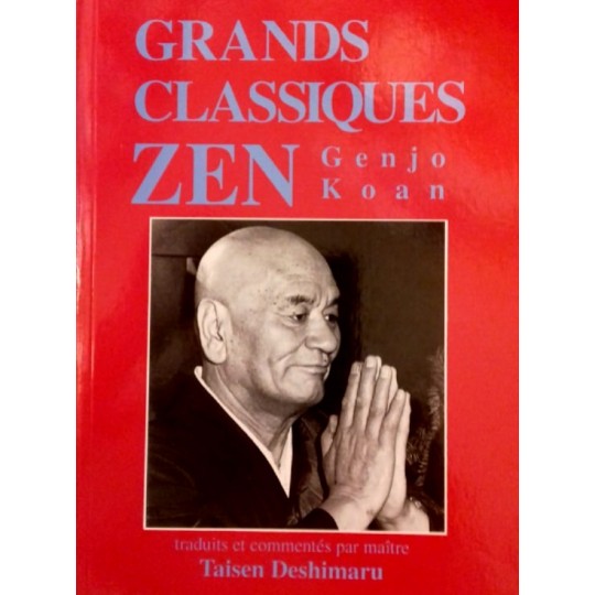 Livre Le Genjokoan, textes zen, Taisen Deshimaru enseignements